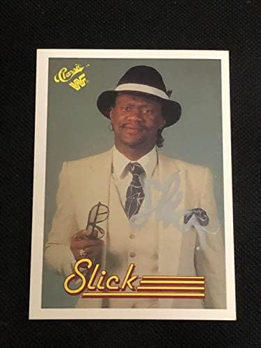 Slick 1990 Classic WWF Wrestling Потпишана автограмирана картичка - Фотографии за автограми во борење