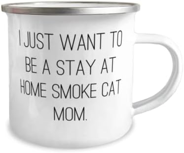 Нови подароци за мачки за чад, само сакам да бидам престој дома чад мачка мајка, убав роденден 12oz кампер кригла подароци за пријатели, играчки