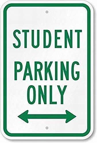 Арпино калај знак 8 x12 Студентски паркинг само знак за безбедност на знак за предупредување