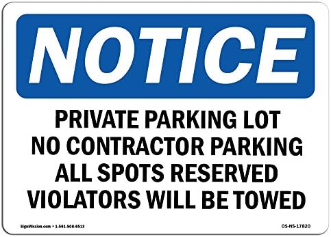 Знак за известување за ОСХА - приватен паркинг без паркирање на изведувачи | Цврст пластичен знак | Заштитете ја вашата деловна активност,