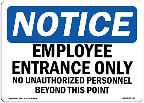 Знаци за известување за ОСХА - Потврди само за влез на вработените | Екстремно издржливо направено во знаците на САД или тешка винилна