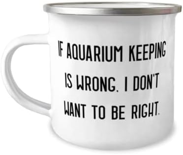 Најдобри подароци за чување на аквариум, ако чувањето на аквариумот е погрешно, не сакам да бидам во право, аквариумот чувајќи 12oz кампер кригла од