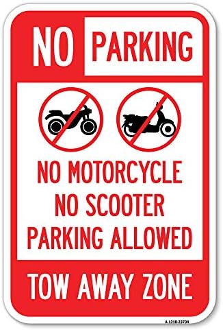 Без паркирање без мотор без скутер паркинг дозволено, влечење зона | 12 x 18 знак за паркирање на алуминиумски тешки мерачи на алуминиум