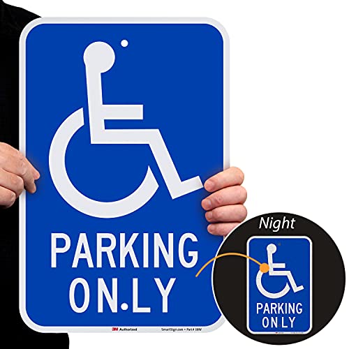 SmartSign „Само паркинг за хендикеп“ знак | 12 x 18 3М инженер за рефлективни алуминиум