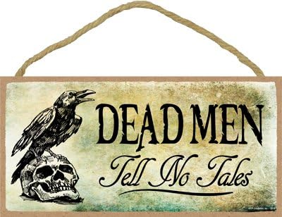 SJT ПРЕТПРИЈАТИЈА, АД. Мртвите Луѓе Не Раскажуваат Приказни 5 х 10 Пиратски Дрво Плакета Знак