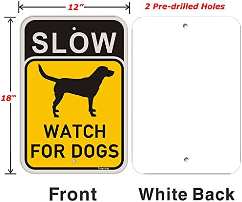 2 Пакувајте бавно гледање за кучиња Потпис 18 x 12 инчи Забавете ги кучињата на знаци за играње метални рефлексивни 'рѓа алуминиум водоотпорен