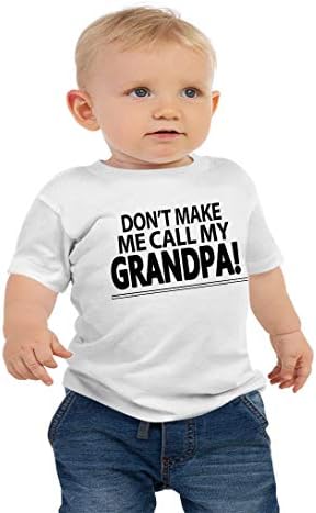 Не ме терај да ги наречам маички за дедо ми за деца за момчиња и девојчиња од Гранд бебе и девојчиња