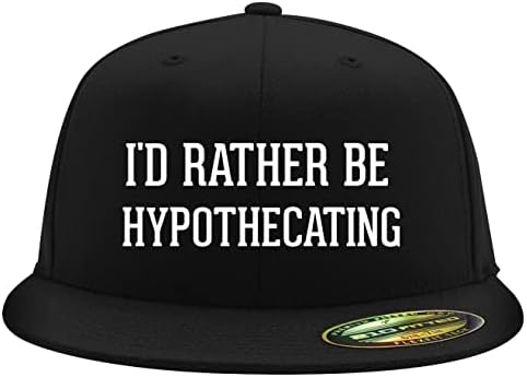 Претпочитам да бидам хипотекција - FlexFit 6210 Структурирана рамна сметка опремена капа | Везено трендовски бејзбол капа