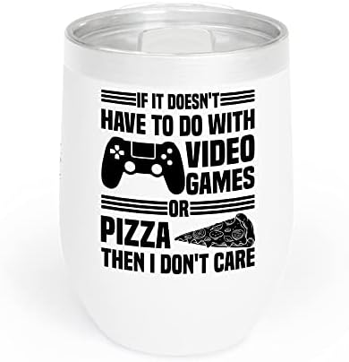 Ако тоа не е поврзано со видео игра или пица, тогаш не ми е гајле смешни гејмери ​​loversубители на пицата разладуваат вино