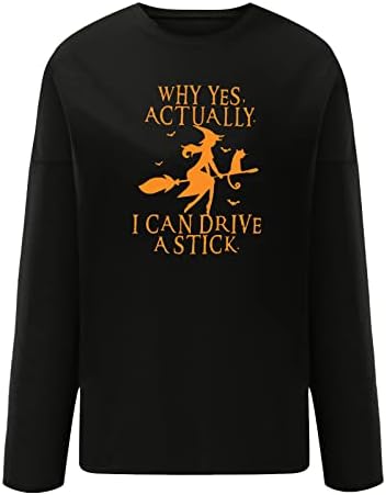Зошто да, всушност можам да возам маица за стапчиња: Whipените вештерки Ноќта на вештерките облечени џемпери долги ракави пулвер тунични врвови
