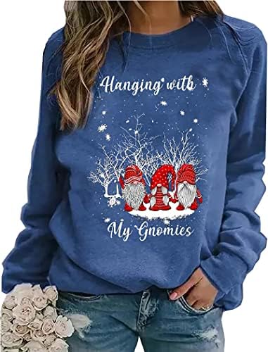 LLHXRUI Виси Со Моите Гноми Дуксери Жени Божиќ Долги Ракави Пуловер Кошули Смешни Градина Гном Графички Маици Блузи