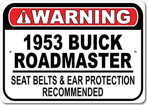 1953 53 Buick Roadmaster Безбедносен Појас Препорачува Брз Автомобил Знак, Метал Гаража Знак, Ѕид Декор, Гм Автомобил Знак-10x14 инчи