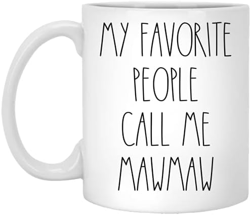 Птдшопс Mawmaw - Моите Омилени Луѓе Ме Нарекуваат Mawmaw Кафе Кригла, Mawmaw Rae Dann Инспириран, Рае Дан Стил, Роденден - Среќен Божиќ - Денот