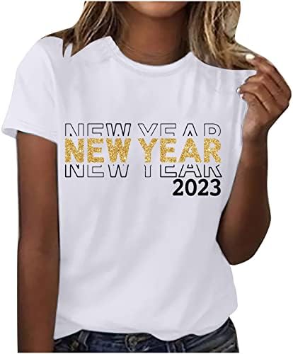 Среќна нова година 2023 година Смешно писмо за печатење врвови на летни екипаж кратки ракави Основни маички кошули лабава обична блуза