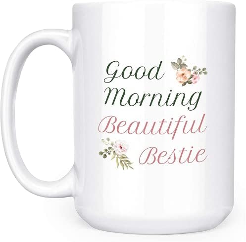 Добро Утро Убава Бести-Најдобар Пријател - 15оз Делукс Двострано Кафе Чај Кригла