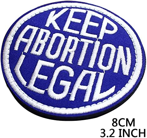 PatchKingdom Чувајте го абортусот правен про избор на жени права на женски права за вез за лепење амблем амблем налепница налепница кука јамка украсени декоративни закр?