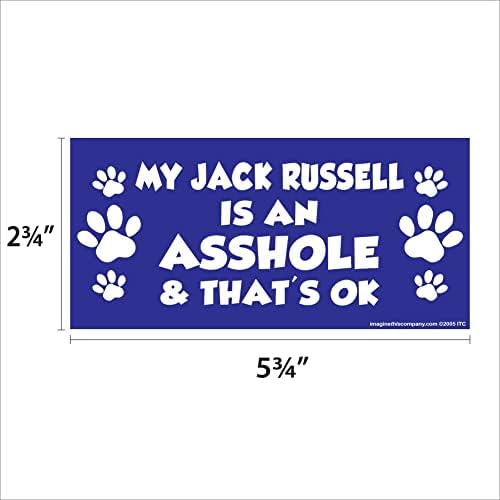 Мојот Џек Расел е Шупак 2.75 х 5.75 Правоаголник Магнет